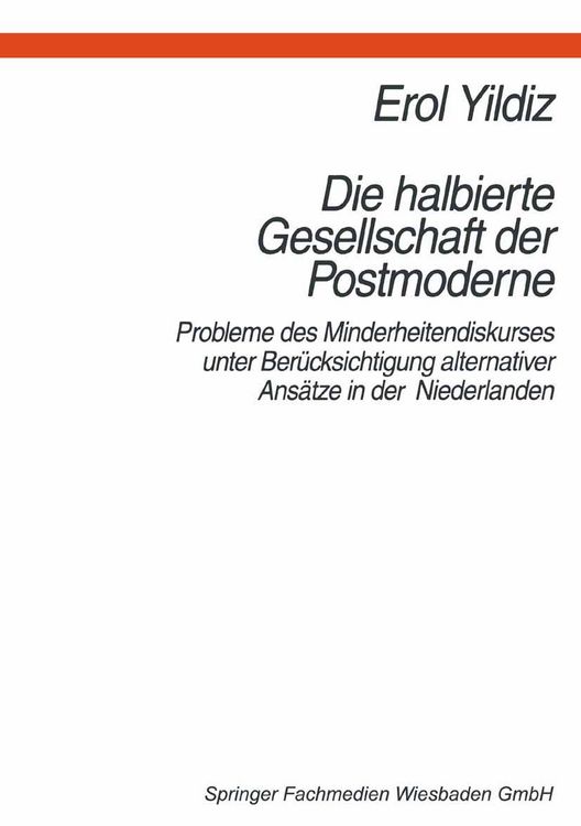 Produktbild: Die halbierte Gesellschaft der Postmoderne