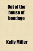 Produktbild: Out of the House of Bondage
