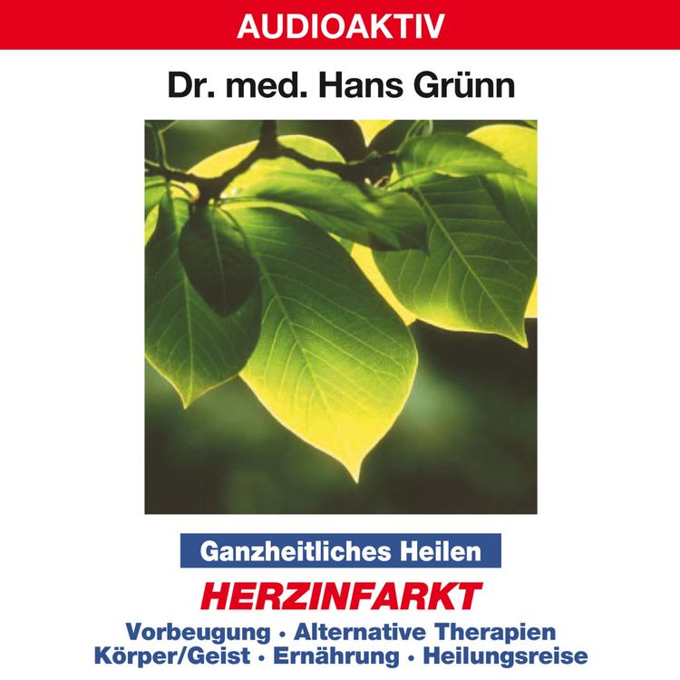 Produktbild: Ganzheitliches Heilen: Herzinfarkt