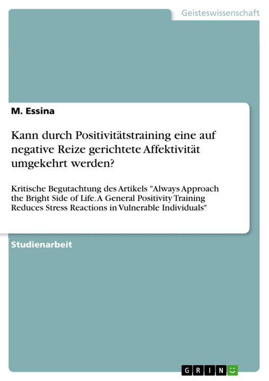 Produktbild: Kann durch Positivit&auml;tstraining eine auf negative Reize gerichtete Affektivit&auml;t umgekehrt werden?