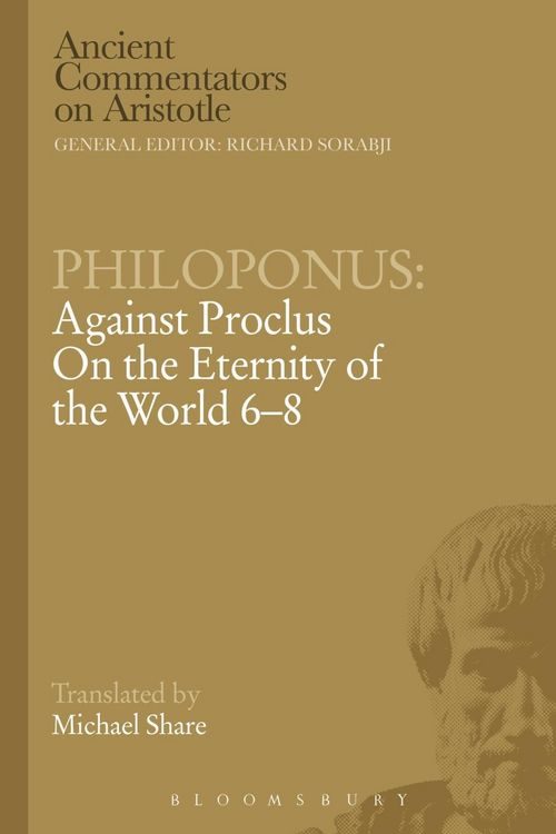Produktbild: Philoponus: Against Proclus On the Eternity of the World 6-8