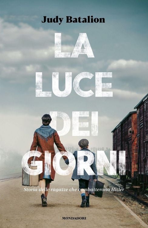 Produktbild: La luce dei giorni. Storia delle ragazze che combatterono Hitler