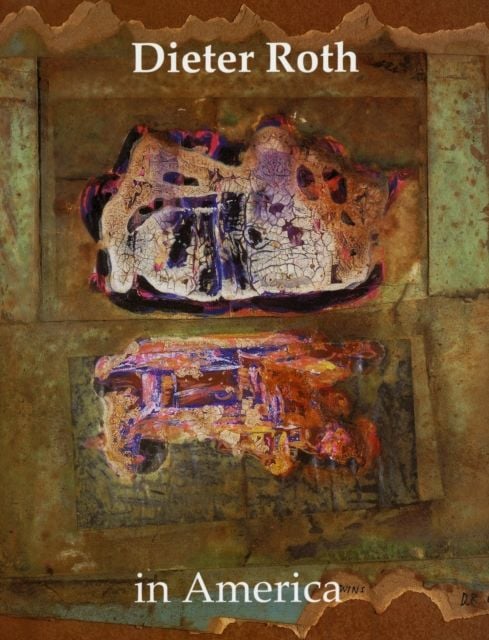 洋書 Dieter Roth in America Dieter Roth In America: Dirk