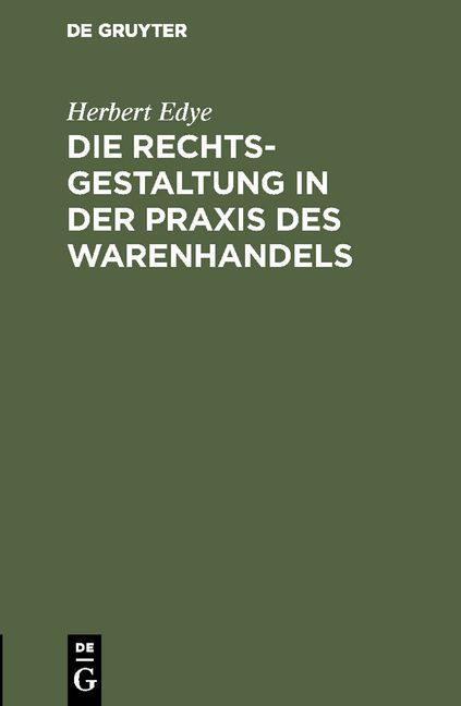 Produktbild: Die Rechtsgestaltung in der Praxis des Warenhandels