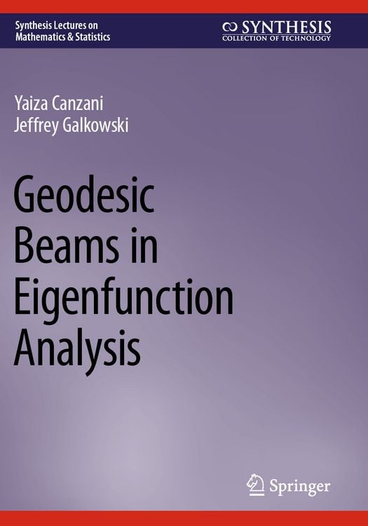 Produktbild: Geodesic Beams in Eigenfunction Analysis