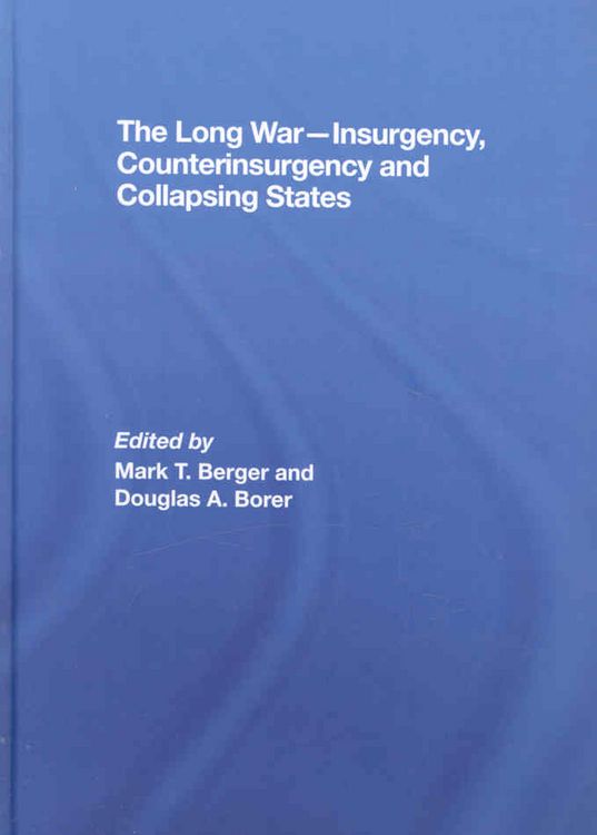 Produktbild: Berger, M: Long War - Insurgency, Counterinsurgency and Coll
