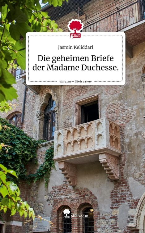 Produktbild: Die geheimen Briefe der Madame Duchesse.. Life is a Story - story.one