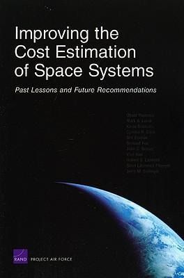 Produktbild: Improving the Cost Estimation of Space Systems: Past Lessons and Future Recommendations (2008)