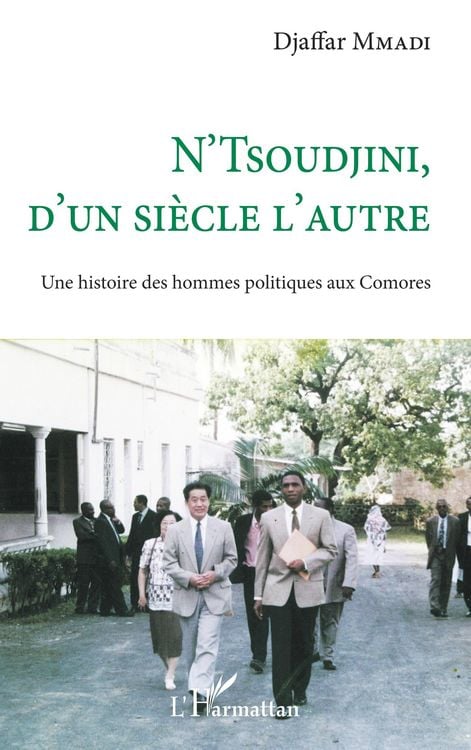 Produktbild: N'Tsoudjini, d'un si&egrave;cle l'autre