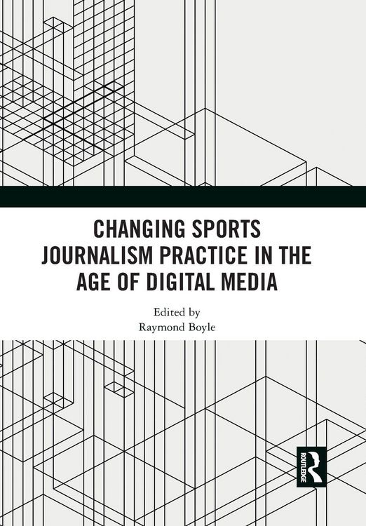 Produktbild: Changing Sports Journalism Practice in the Age of Digital Media
