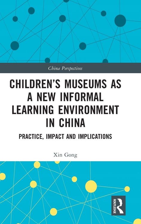 Produktbild: Children's Museums as a New Informal Learning Environment in China
