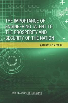 Produktbild: The Importance of Engineering Talent to the Prosperity and Security of the Nation
