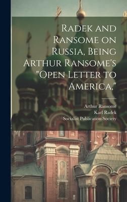 Produktbild: Radek and Ransome on Russia, Being Arthur Ransome's "Open Letter to America,"