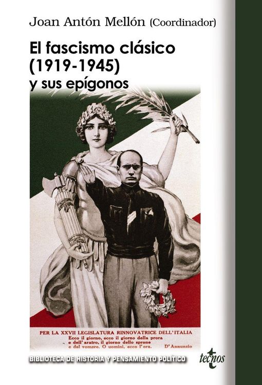 Produktbild: El fascismo cl&aacute;sico (1919-1945) y sus ep&iacute;gonos : nuevas aportaciones te&oacute;ricas