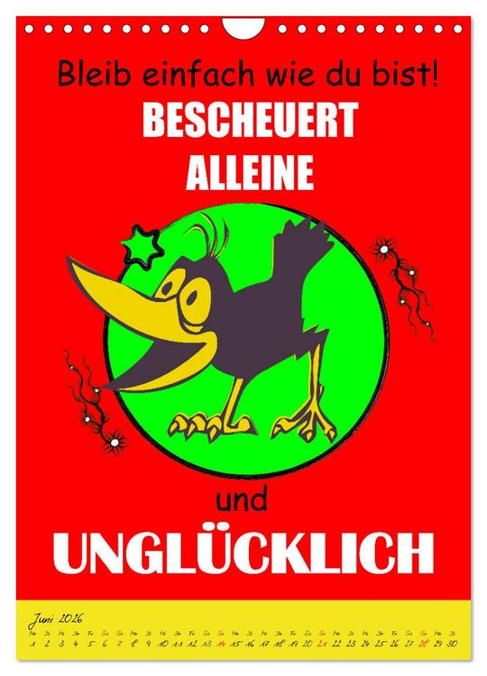 Produktbild: L&auml;uft&acute;s noch nicht beschissen genug? Dann hilft der Anti-Gl&uuml;cks-Kalender! (Wandkalender 2026 DIN A4 hoch), CALVENDO Monatskalender