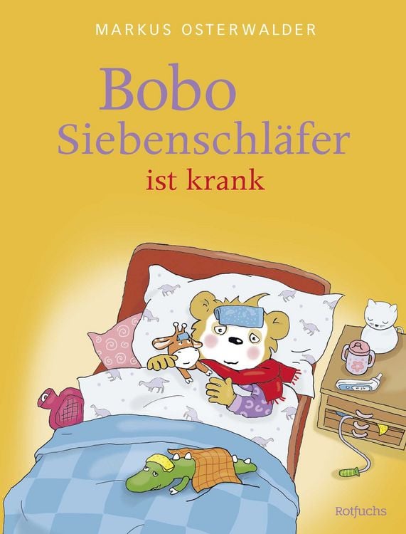 Produktbild: Bobo Siebenschl&auml;fer ist krank
