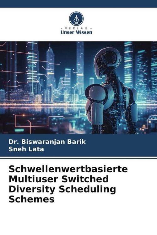 Produktbild: Schwellenwertbasierte Multiuser Switched Diversity Scheduling Schemes