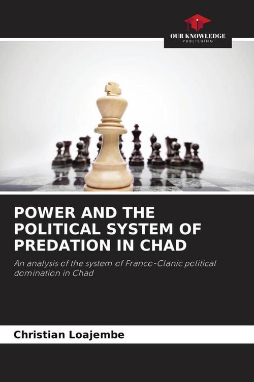 Produktbild: Power and The Political System Of Predation in Chad