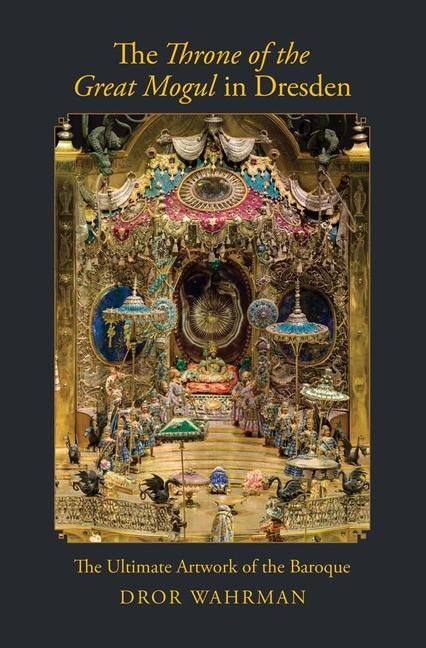 Produktbild: The Throne of the Great Mogul in Dresden