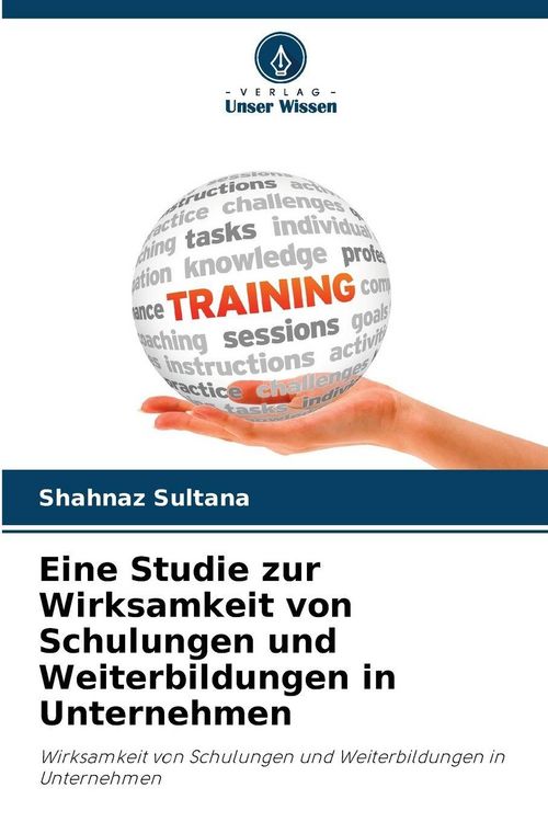 Produktbild: Eine Studie zur Wirksamkeit von Schulungen und Weiterbildungen in Unternehmen
