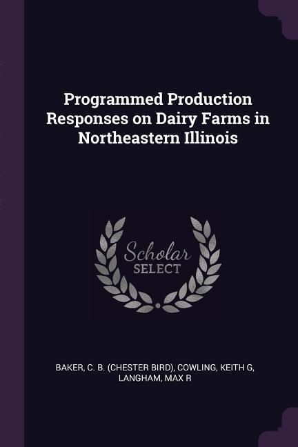 Produktbild: Programmed Production Responses on Dairy Farms in Northeastern Illinois