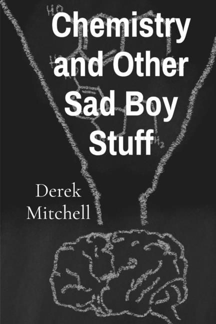 Produktbild: Chemistry and Other Sad Boy Stuff