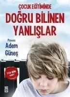 Produktbild: Cocuk Egitiminde Dogru Bilinen Yanlislar