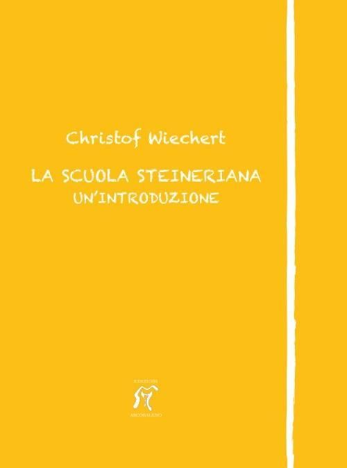 Produktbild: La scuola steineriana. Un'introduzione