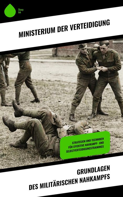 Produktbild: Grundlagen des milit&auml;rischen Nahkampfs