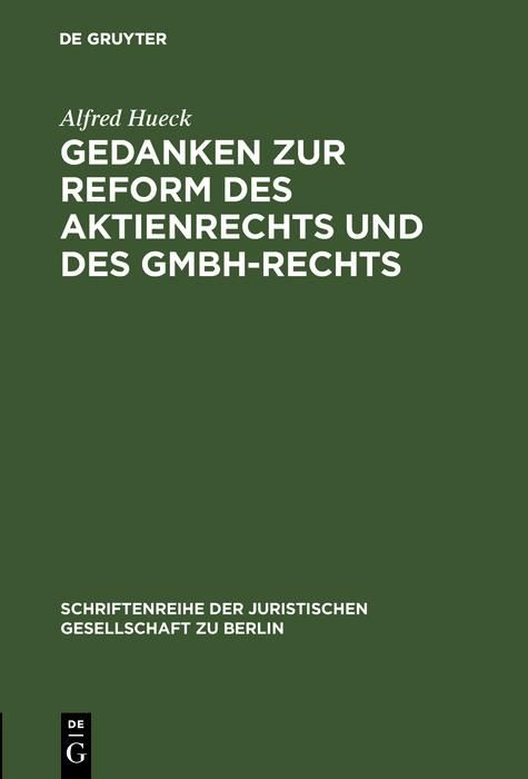 Produktbild: Gedanken zur Reform des Aktienrechts und des GmbH-Rechts