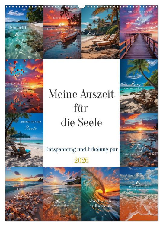 Produktbild: Meine Auszeit f&uuml;r die Seele (Wandkalender 2026 DIN A2 hoch), CALVENDO Monatskalender