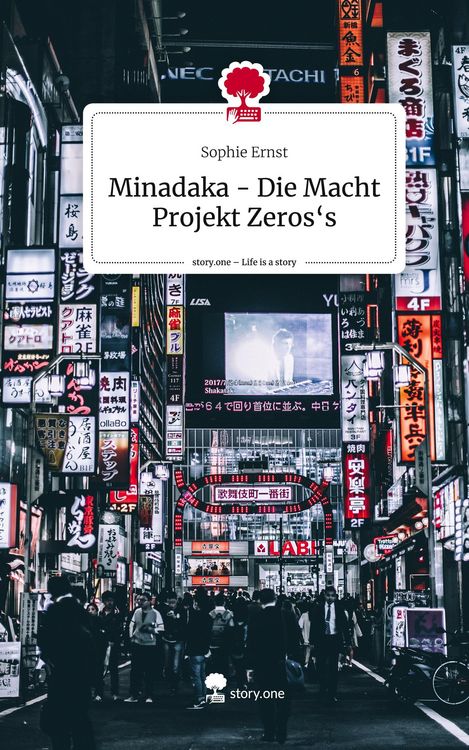 Produktbild: Minadaka - Die Macht Projekt Zeros's. Life is a Story - story.one