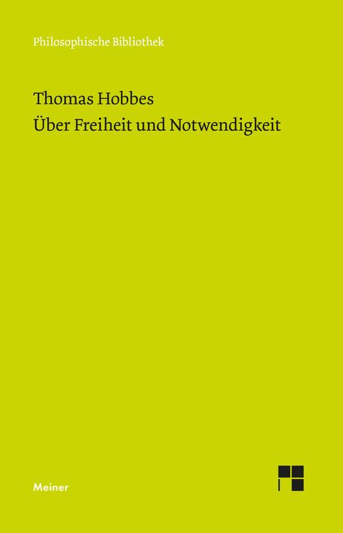 Bild vom Artikel Über Freiheit und Notwendigkeit vom Autor Thomas Hobbes