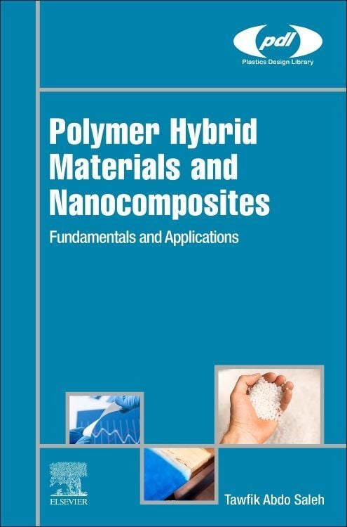 Produktbild: Saleh, T: Polymer Hybrid Materials and Nanocomposites