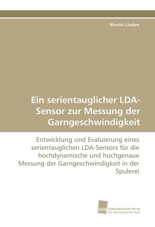 Produktbild: Ein serientauglicher LDA-Sensor zur Messung der Garngeschwindigkeit