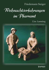 Produktbild: Weihnachtserfahrungen im Pfarramt