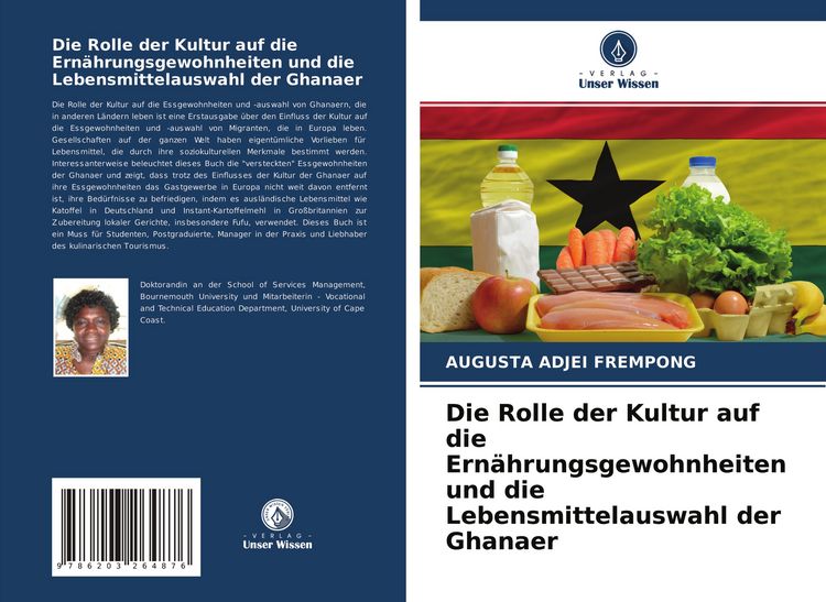 Produktbild: Die Rolle der Kultur auf die Ern&auml;hrungsgewohnheiten und die Lebensmittelauswahl der Ghanaer