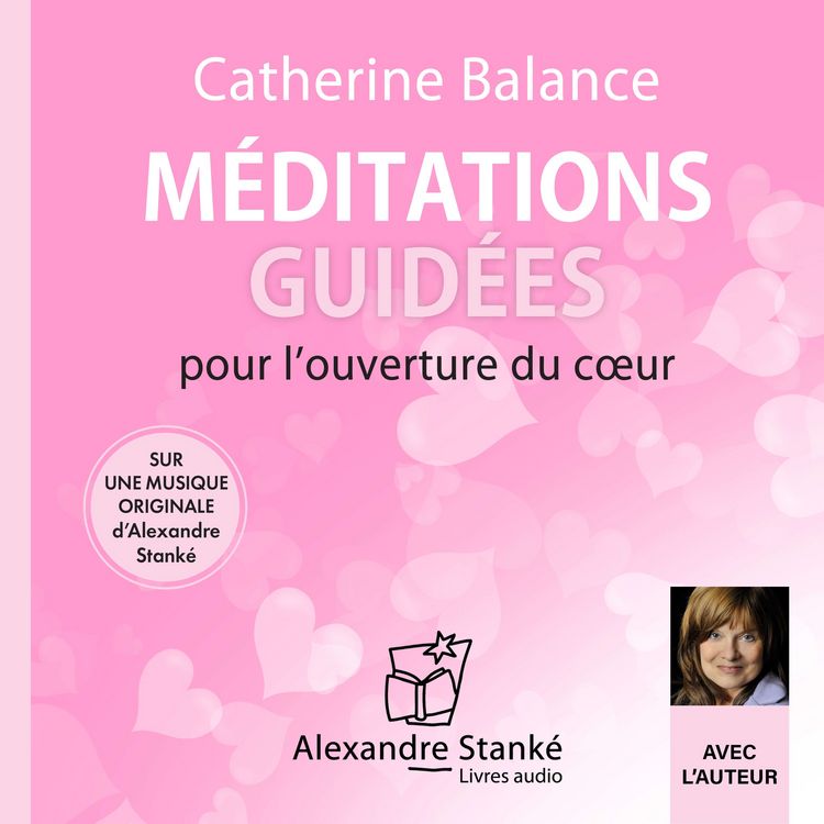 Produktbild: M&eacute;ditations guid&eacute;es pour l'ouverture du coeur