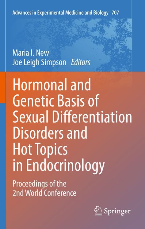 Produktbild: Hormonal and Genetic Basis of Sexual Differentiation Disorders and Hot Topics in Endocrinology: Proceedings of the 2nd World Conference