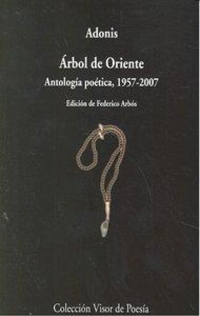 Produktbild: &Aacute;rbol de Oriente : antolog&iacute;a po&eacute;tica, 1957-2007