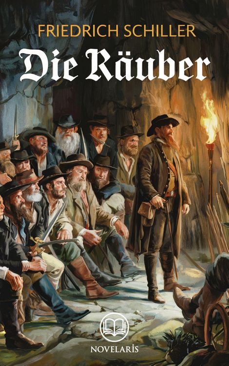 Produktbild: Friedrich Schiller: Die R&auml;uber (Novelaris Klassik)