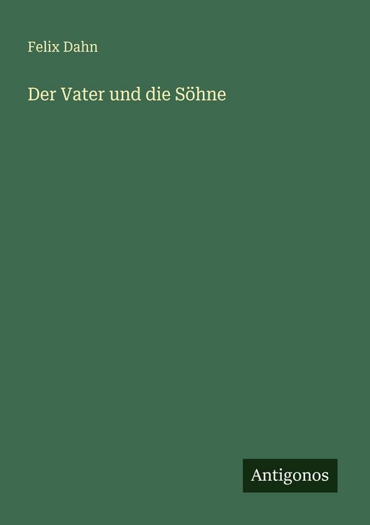 Produktbild: Der Vater und die S&ouml;hne