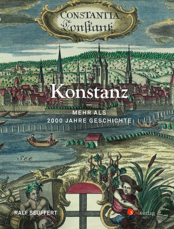 Produktbild: Konstanz - Mehr als 2000 Jahre Geschichte