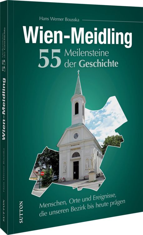 Produktbild: Wien-Meidling. 55 Meilensteine der Geschichte
