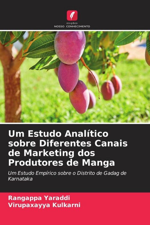 Produktbild: Um Estudo Anal&iacute;tico sobre Diferentes Canais de Marketing dos Produtores de Manga