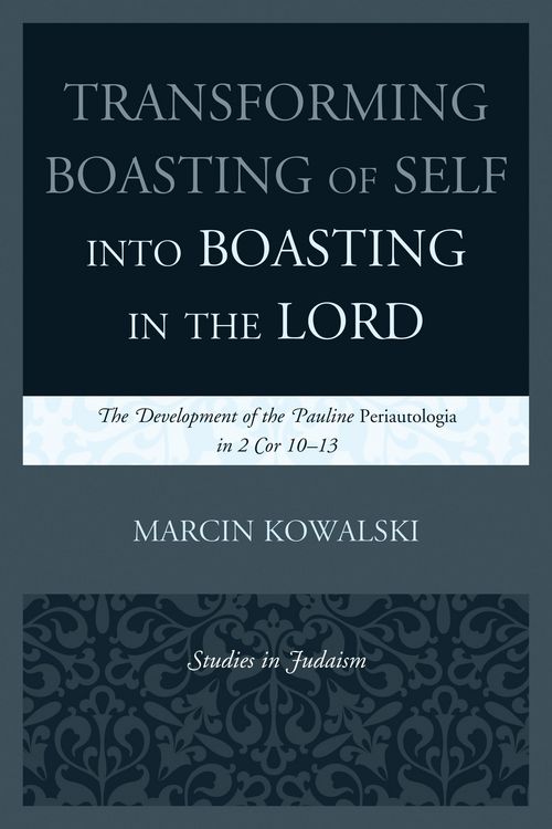 Produktbild: Transforming Boasting of Self into Boasting in the Lord