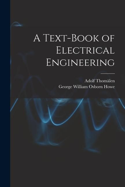 Produktbild: A Text-book of Electrical Engineering