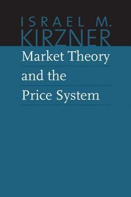 Produktbild: Market Theory and the Price System