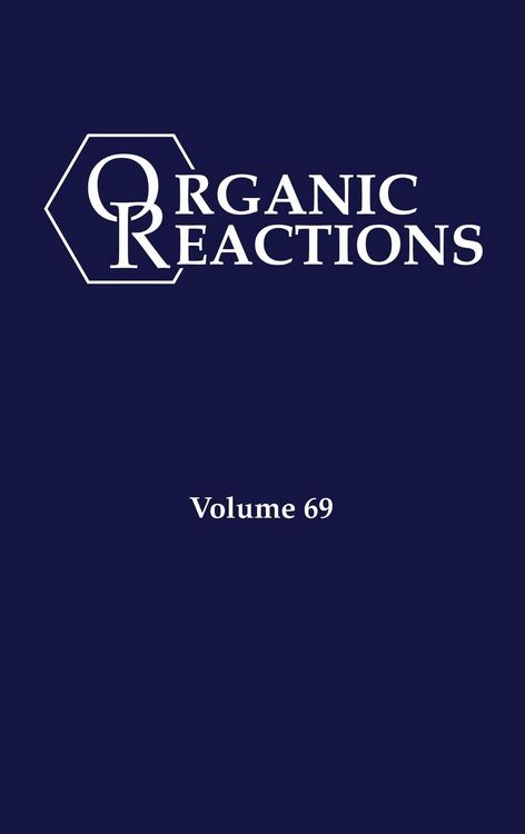 Produktbild: Organic Reactions, Volume 69