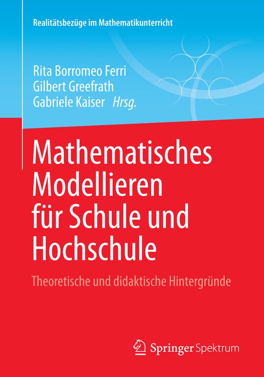 Produktbild: Mathematisches Modellieren für Schule und Hochschule